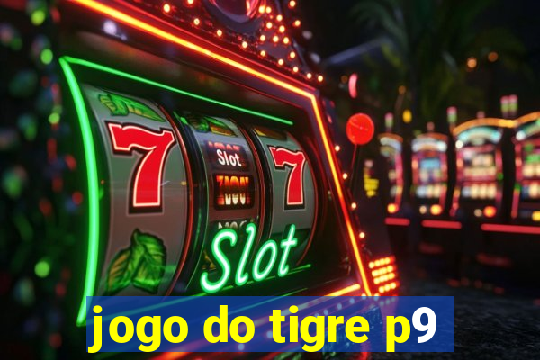 jogo do tigre p9